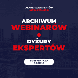 Archiwum Webinarów i Dyżurów Ekspertów - subskrypcja roczna