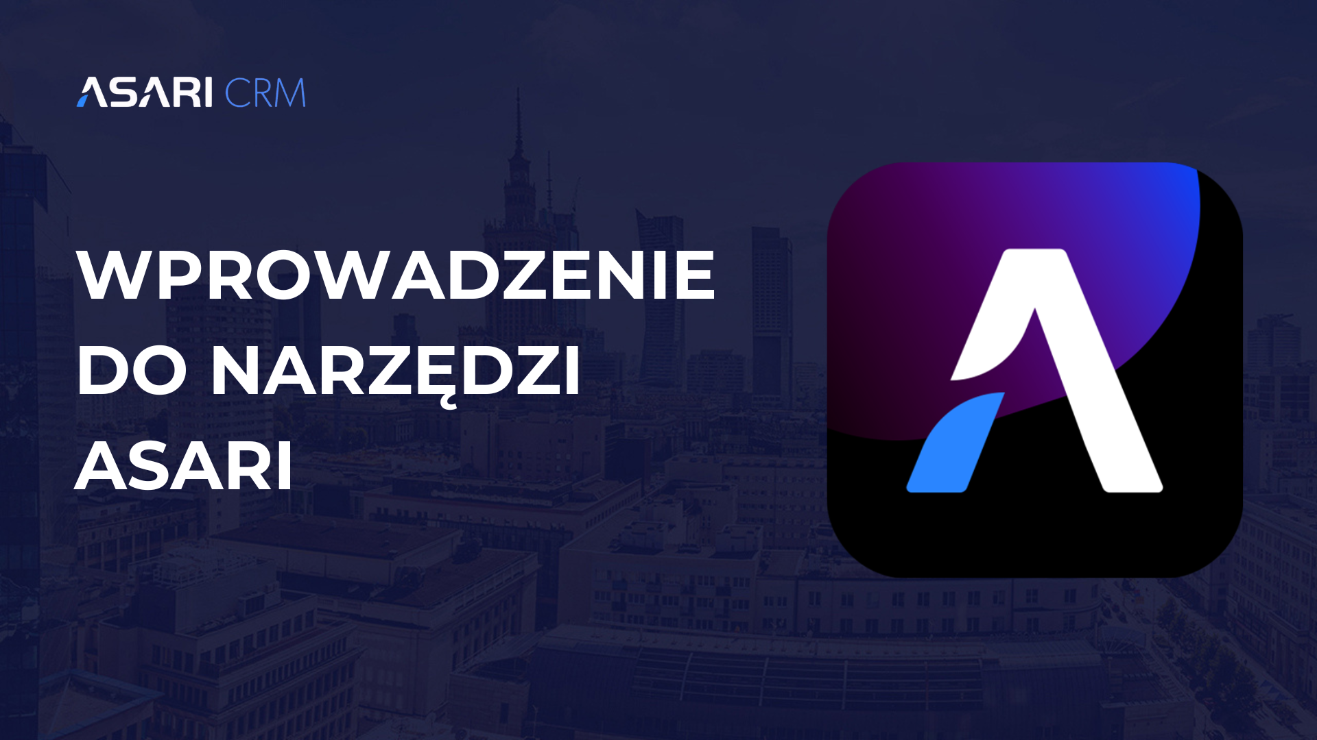 Wprowadzenie do narzędzi ASARI