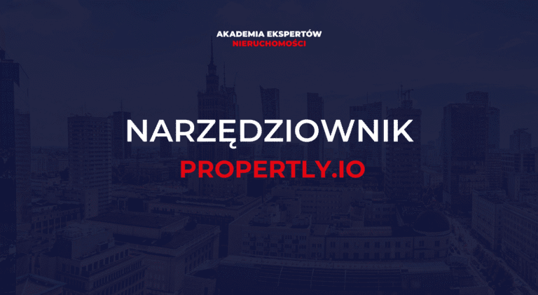Nowoczesne narzędzia dla agentów: Jak korzystać z Propertly.io w praktyce? Jan Duszyk